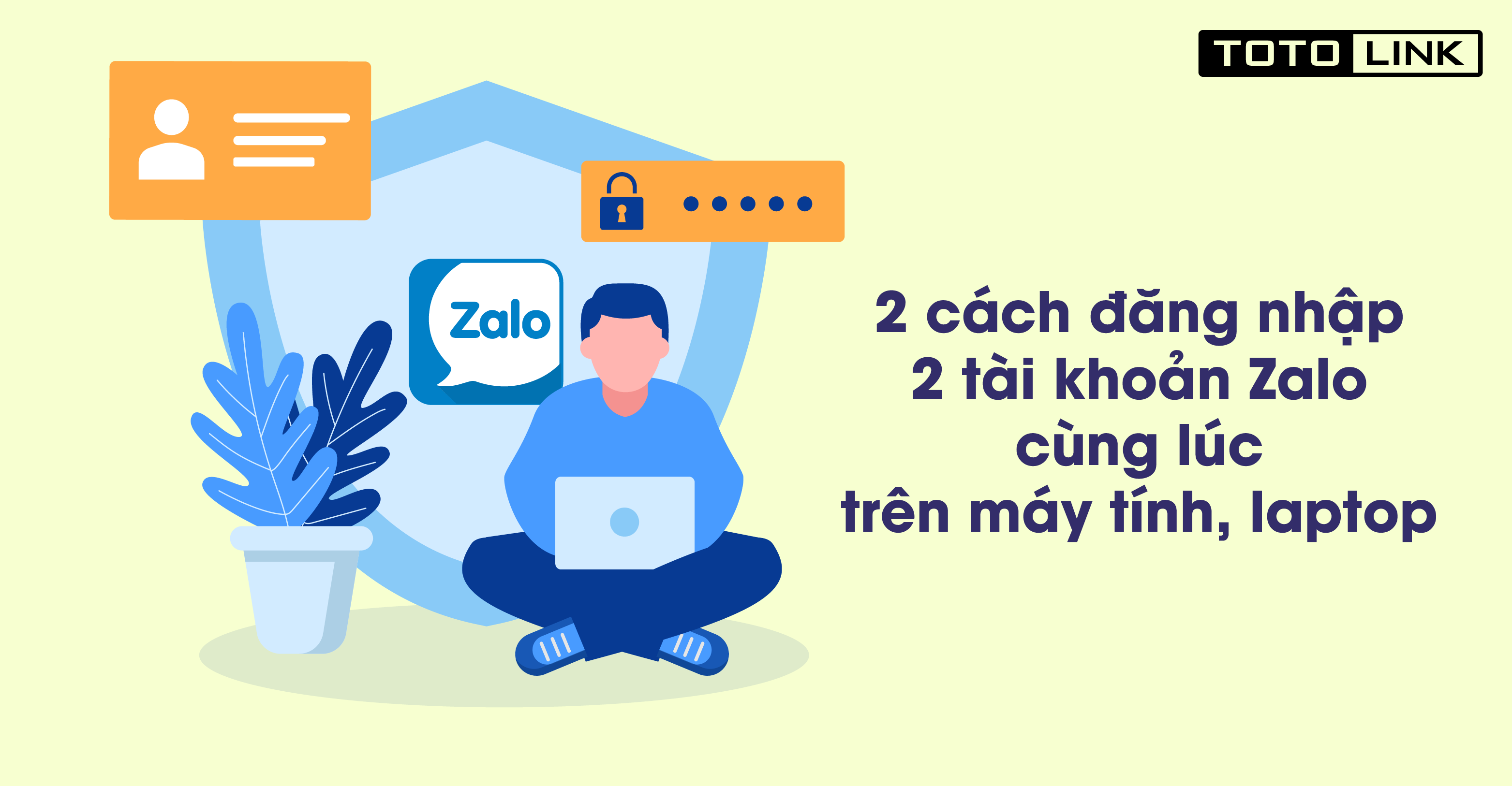 Hướng dẫn 2 cách đăng nhập 2 tài khoản Zalo cùng lúc trên máy tính, laptop 2 Hướng dẫn 2 cách đăng nhập 2 tài khoản Zalo cùng lúc trên máy tính, laptop
